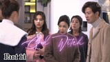 GOOD WITCH EP 3_ PART 14 Tagalog dubbed