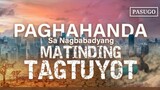 Paghahanda Sa Nagbabadyang Matinding Tagtuyot | PASUGO