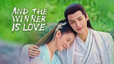 And The Winner Is Love (2020) - Episode 13 | Hindi/Urdu | C-Drama | Chinese Drama In Hindi Dubbed |