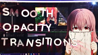 Smooth Opacity Transitions - After Effects AMV Tutorial