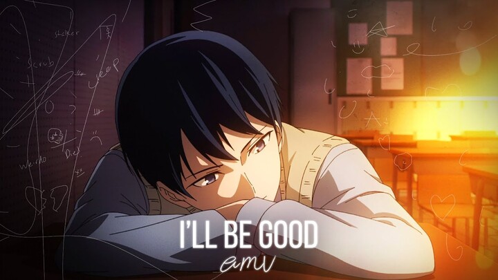 Ishigami’s Story「AMV」- I'll Be Good