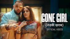 Gone Girl Badshah