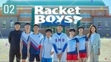 Racket Boys E2 | English Subtitle | Sports | Korean Drama