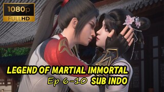 Legend of Martial Immortal ep 6-10 sub Indo