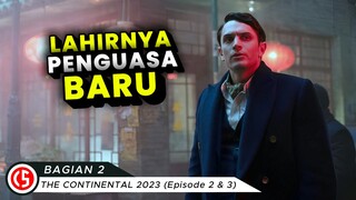 Alur Cerita Film 🔴 THE CONTINENTAL 2023 (Part 2) Episode 2 & 3