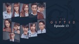 🇹🇭 | The Gifted Episode 13 [ENG SUB]