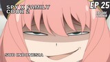 EPISODE TERAKHIR - Spy x Family Episode 25 Sub Indonesia Full (Reaction+Review)