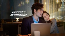 Present, Is Present Eps 3 SUB ID