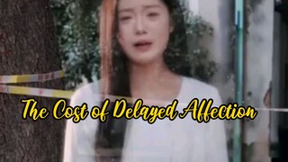 The Cost of Delayed Affection