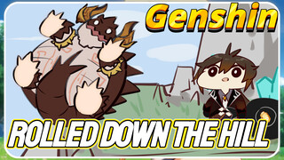 Genshin Rolled down the hill