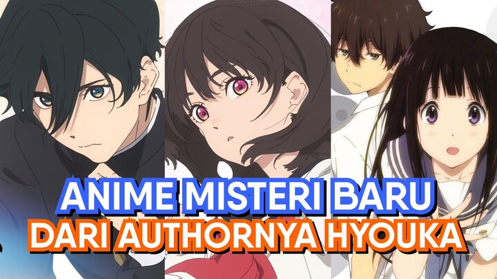Anime Misteri Baru dari Authornya Hyouka! (Bahas Shoushimin Series)