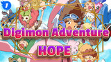 [Digimon Adventure/Tear Jerker/Lit] HOPE_1