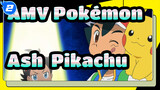[AMV Pokémon] Kompilasi Semua Generasi Ash & Pikachu_F2