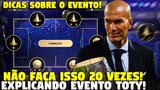 JOGUE O EVENTO DO JEITO CERTO!😉🔥 VARIAS DICAS & EXPLICANDO O EVENTO TOTY FC MOBILE