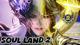 Soul land 102 Trailer ✓AMV Slow Mode