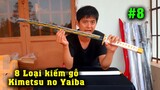8 Loại kiếm gỗ Kimetsu No Yaiba @Bay TV  @Bay Anime