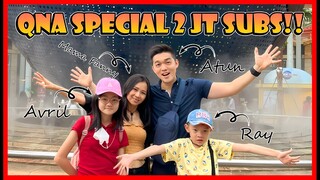 SPECIAL VIDEO QNA 2 JT SUBSCRIBER BERSAMA DENGAN KELUARGA !!