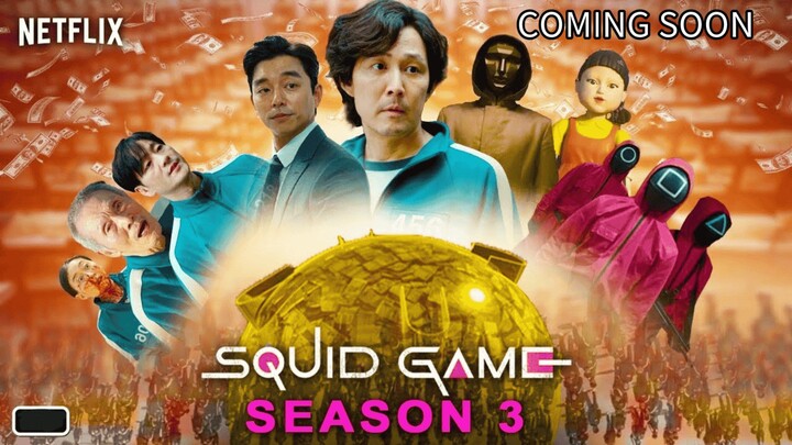 Squid game season 3 coming in 2025