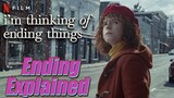 I'm Thinking of Ending Things Ending Explained & SPOILERS