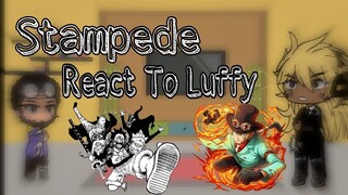 Stampede Characters React to Luffy|| react to Luffy || One piece gacha||Gacha Club