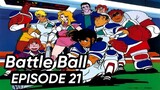 Go-Q-Choji Ikkiman/Battle Ball Episode 21 Raw No Subtitles