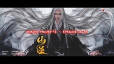 Renegade Immortal - Episode 36-40 Sub Indo