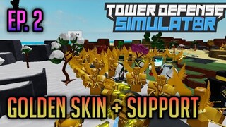 Golden Skins Only + Support Tower EPISODE 2