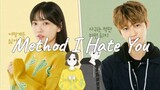 Method I Hate You (2019) Episode 2