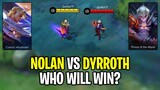 NOLAN VS DYRROTH ~ MLBB