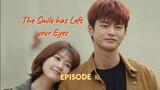 The Smile Has Left your Eyes | Episode ~10 | Thriller, Mystery, Romance, Drama