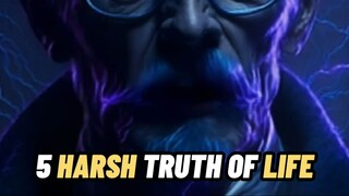 5 Harsh truth of life 🔥