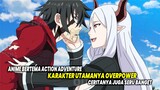 MC OP PENUH AKSI! Inilah 10 Anime Action atau Adventure dimana Karakter Utama Overpower