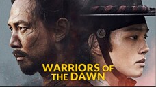 Warriors of the Dawn (2017)