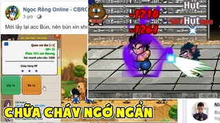 Ngọc Rồng Online - Pha Chữa Cháy Ngớ Ngẩn Của Admin NRO