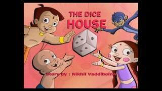 Chhota Bheem Hindi 6.15.                                            Th The T The Dice House 6,15