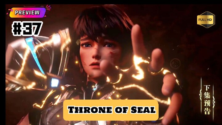 [ HD ] Throne of Seal Episode 37 Sub Indo PREVIEW