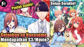 Gotoubun Akan Ada Season 3!