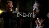 Klaus Mikaelson | Enemy