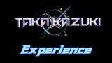 The Taka Kazuki Experience??!!