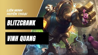 Blitzcrank Vinh Quang (Victorious Blitzcrank) - Liên Minh Huyền Thoại