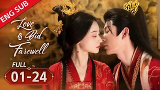 ENG SUB【Love & Bid Farewell】FULL