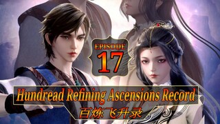 Eps 17 | Hundread Refining Ascensions Record SubIndo