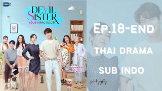 Devil Sister Ep.18-End Sub Indo | Thai Drama | Drama Thailand