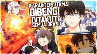 8 Anime Yang Karakter Utamanya Dibenci dan Ditakuti Semua Orang