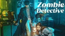 Zombie Detective [Tagalog] Episode 12