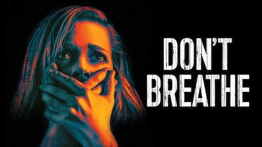 Don't Breathe (2016) Horror movie HD