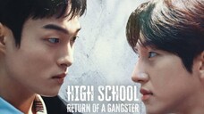 NONTON HIGH SCHOOL RETURN OF A GANGSTER (episode 8) ‐  SUBTITLE INDONESIA