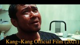 Kang~Kang Official Film (2021)
