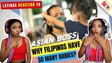 Latinas Reaction to Why do Filipinos have so many babies? Asian boss - Sol&LunaTV 🇩🇴