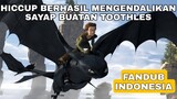 How to Train Your Dragon - HICCUP Berhasil Membuat Sayap Buatan Untuk TOOTHLES (FANDUB INDONESIA)